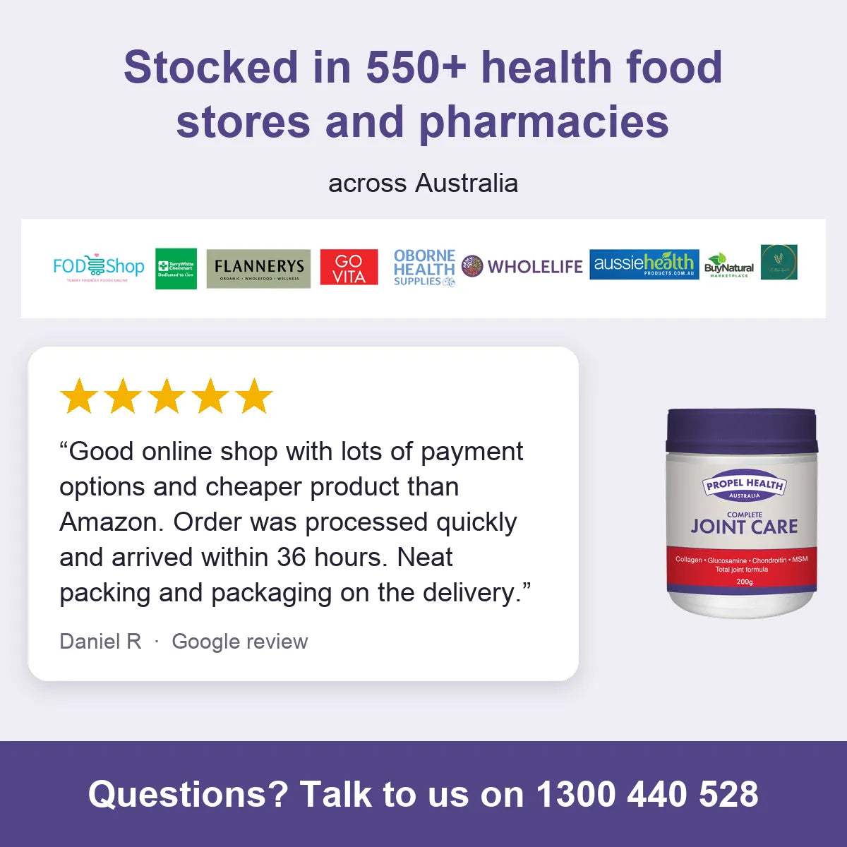 Complete Joint Care, stocked in 550+ health food stores and pharmacies, 5 star customer review